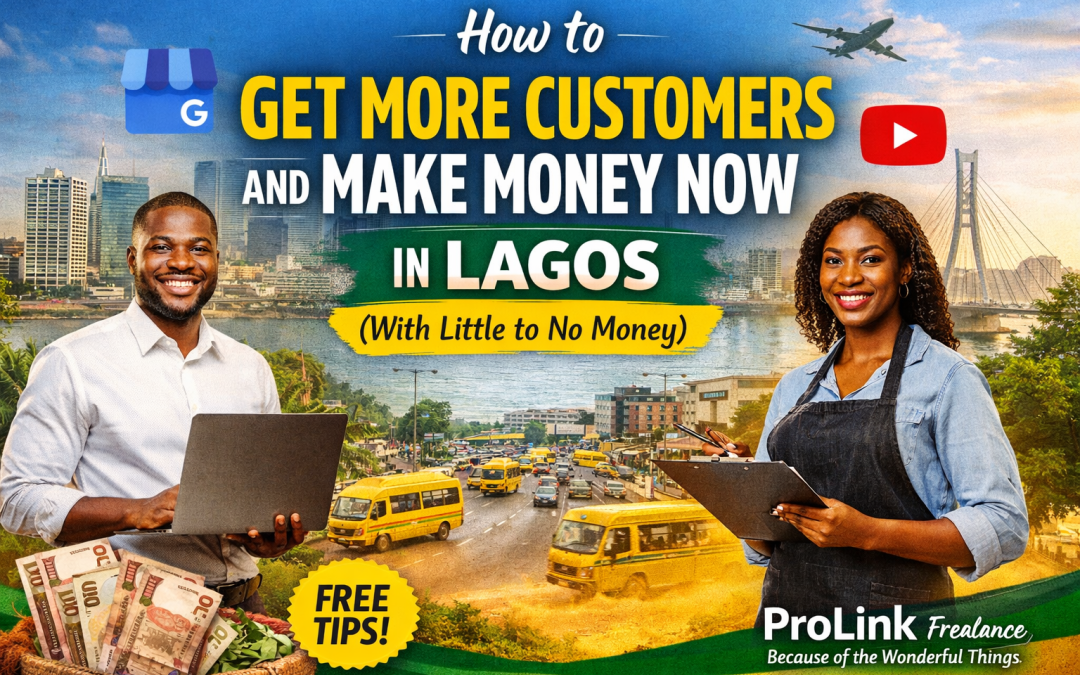 How To Get Customers In Lagos Nigeria With Little To No Money